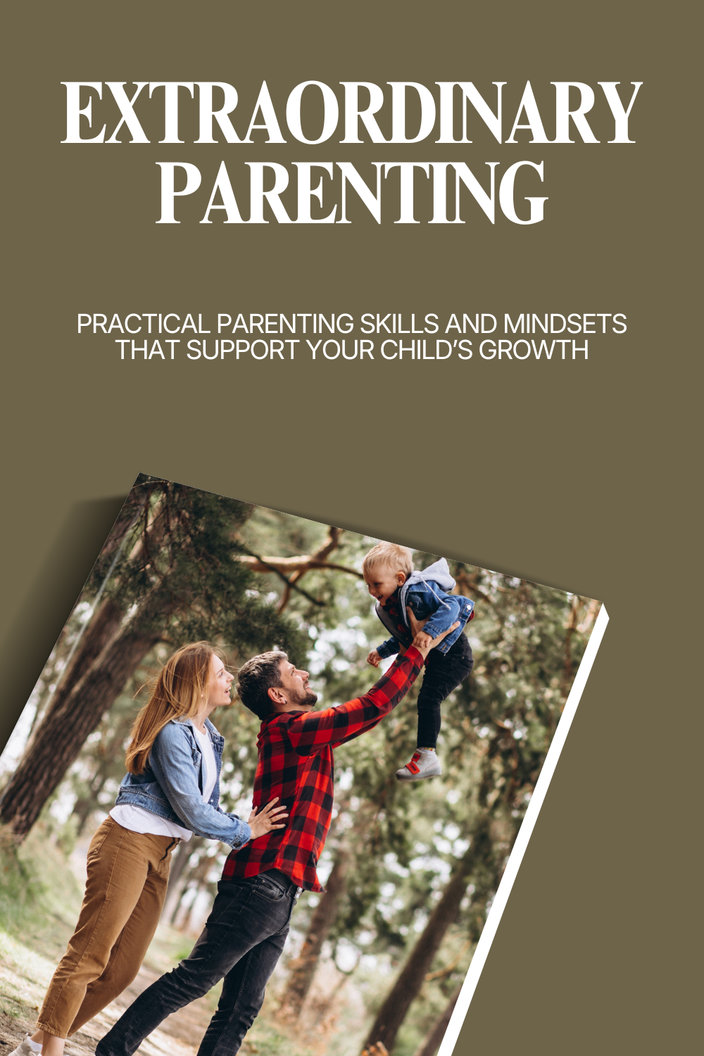 Extraordinary Parenting